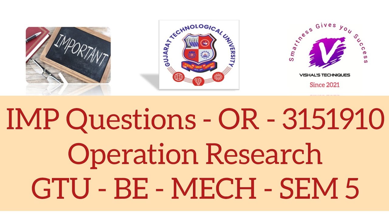 IMP Questions OR | Operation Research - 3151910 IMP Questions | GTU Mechanical Sem 5 IMP Questions