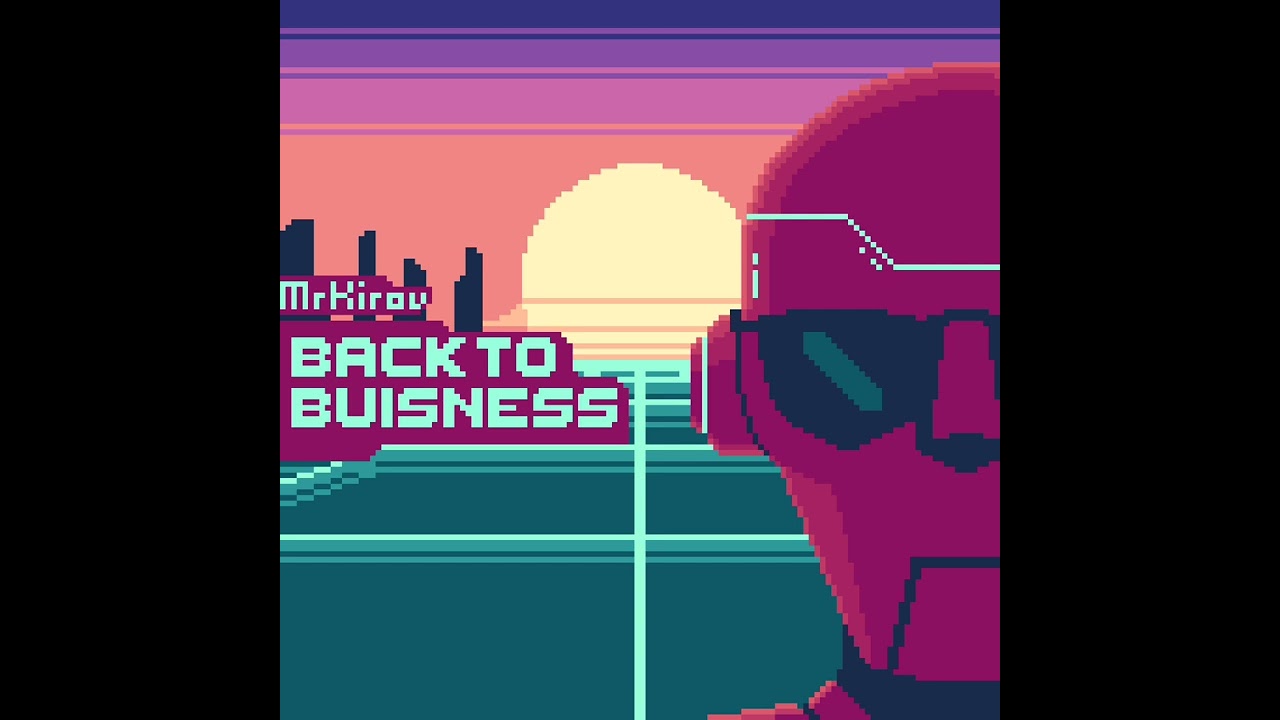 MrKirov - Back To Buisness