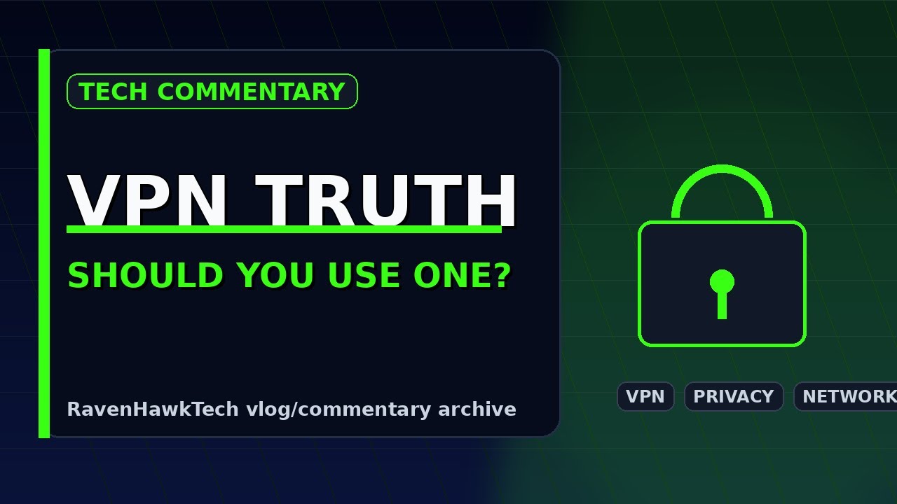 The truth about Virtual Private Networks - Should you use a VPN?