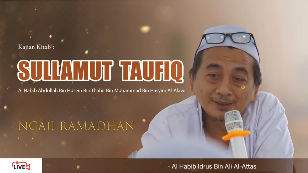 TA'LIM RAMADHAN KITAB SULLAMUT TAUFIQ | RIBATH NURUL HIDAYAH