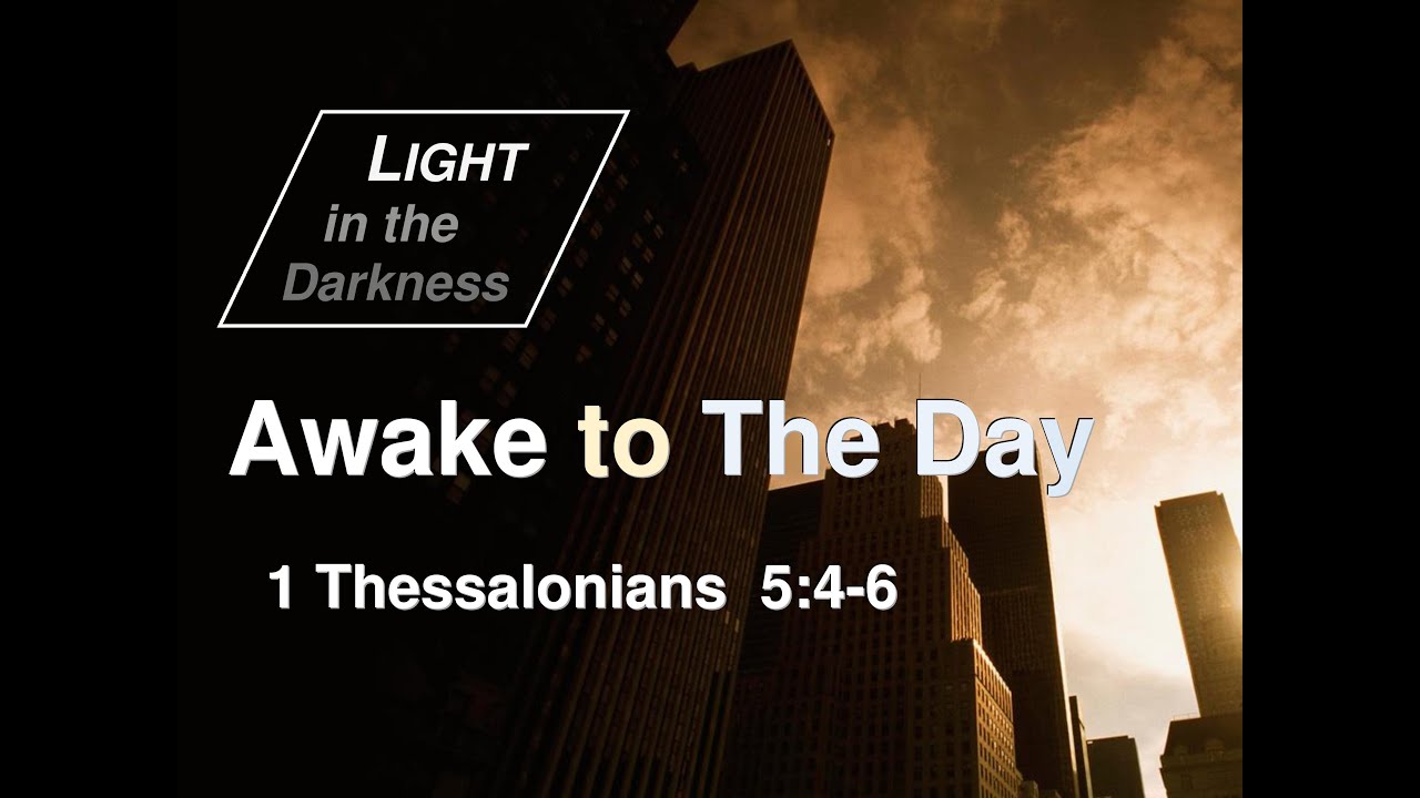 Awake to The Day