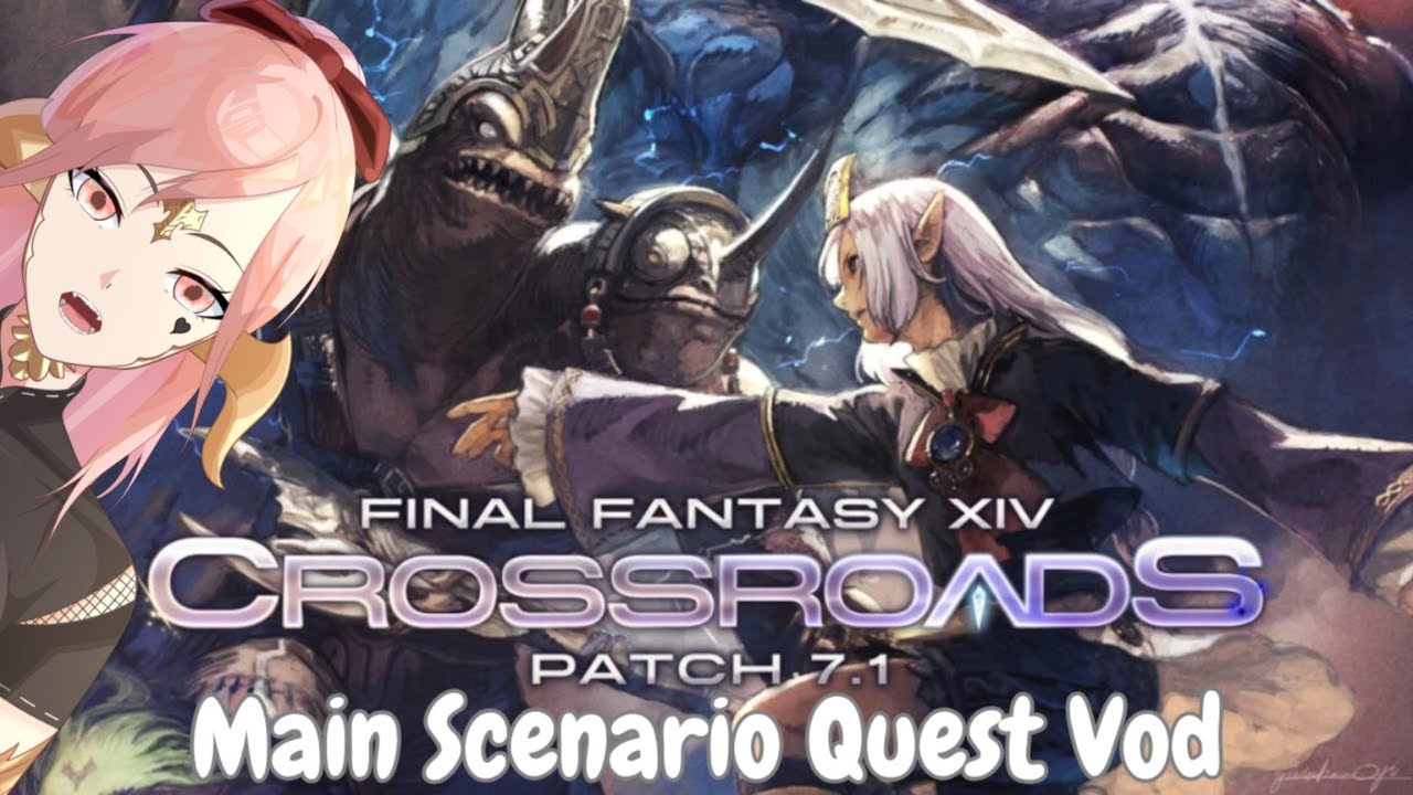 [Final Fantasy XIV: Dawntrail] Patch 7.1 - Crossroads Full MSQ Vod