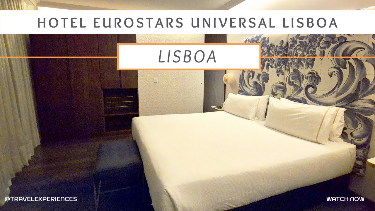 Lisboa - Hotel Eurostars Universal Lisboa