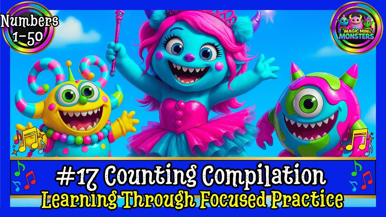 #17 Counting Compilation | Numbers 1–10 | Focused Counting Practice | Magic Mini Monsters
