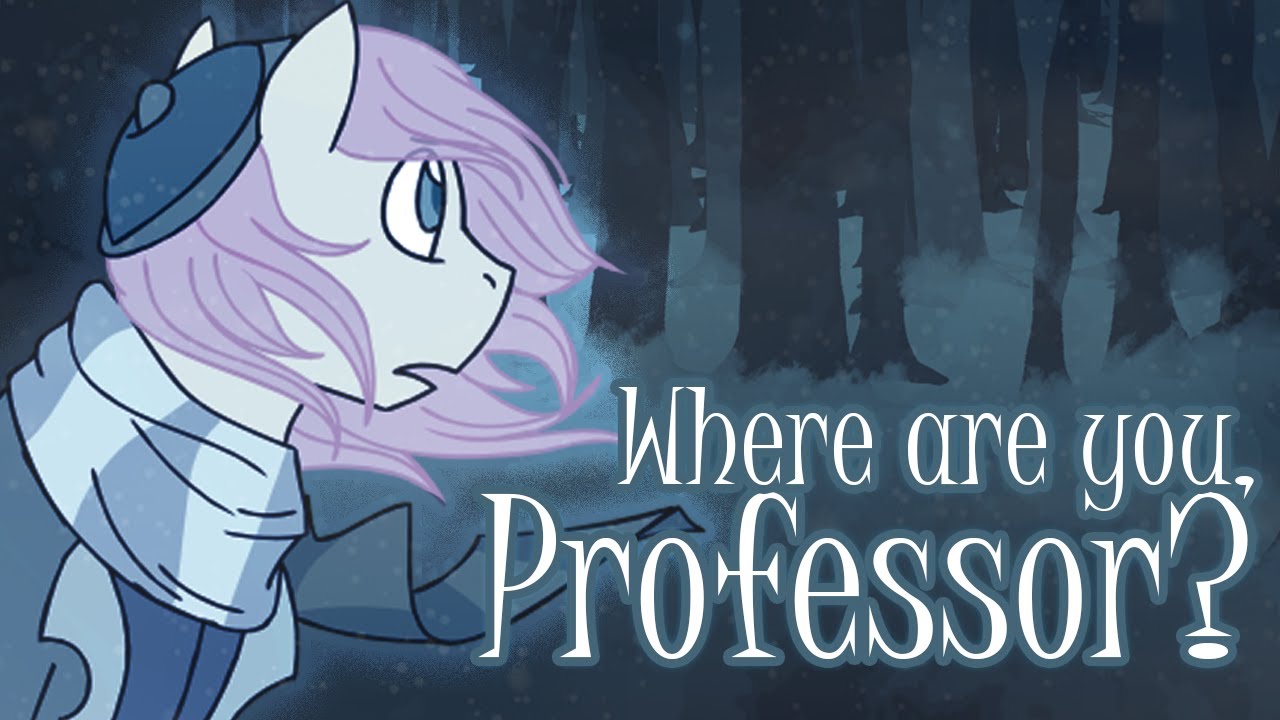 ГДЕ ВЫ, ПРОФЕССОР? | Animatic