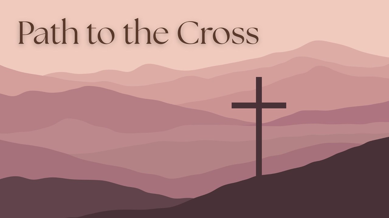 Sunday Morning Service 3/15/2026:  Path to the Cross