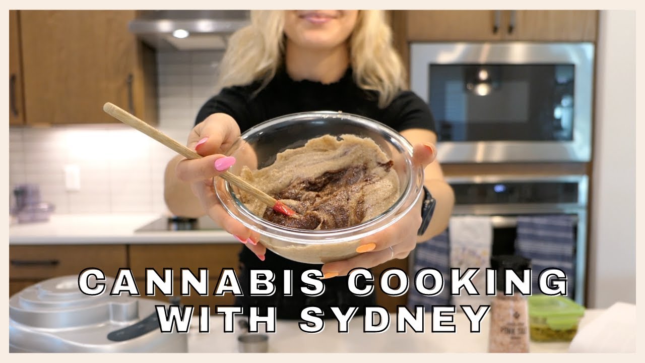 Cannabis Cooking with Sydney | Edibles Cookbook EP 1