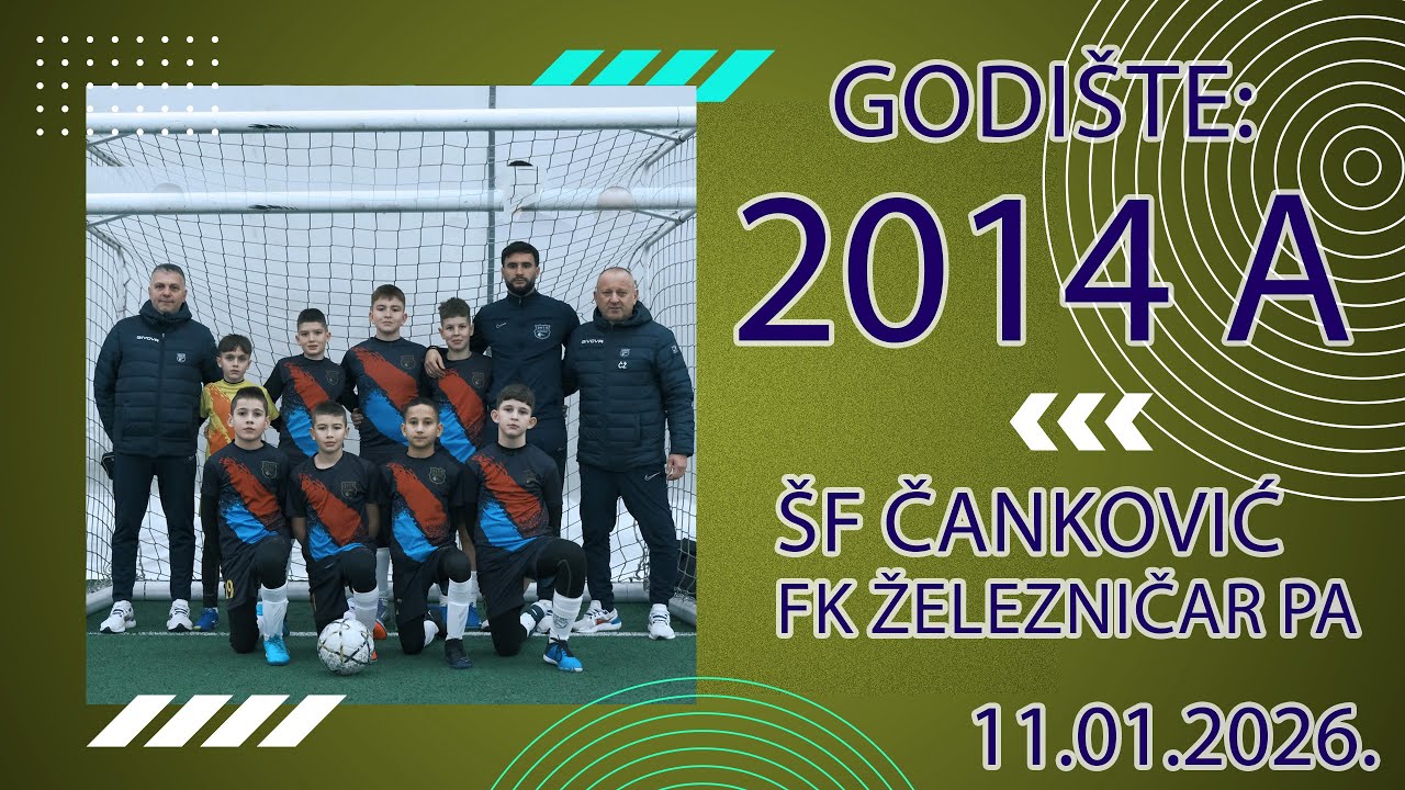 ŠF ČANKOVIĆ - FK ŽELEZNIČAR PANČEVO B (2:2 penali (3:1))2014A godište 1/8 finala (11.01.2026.)