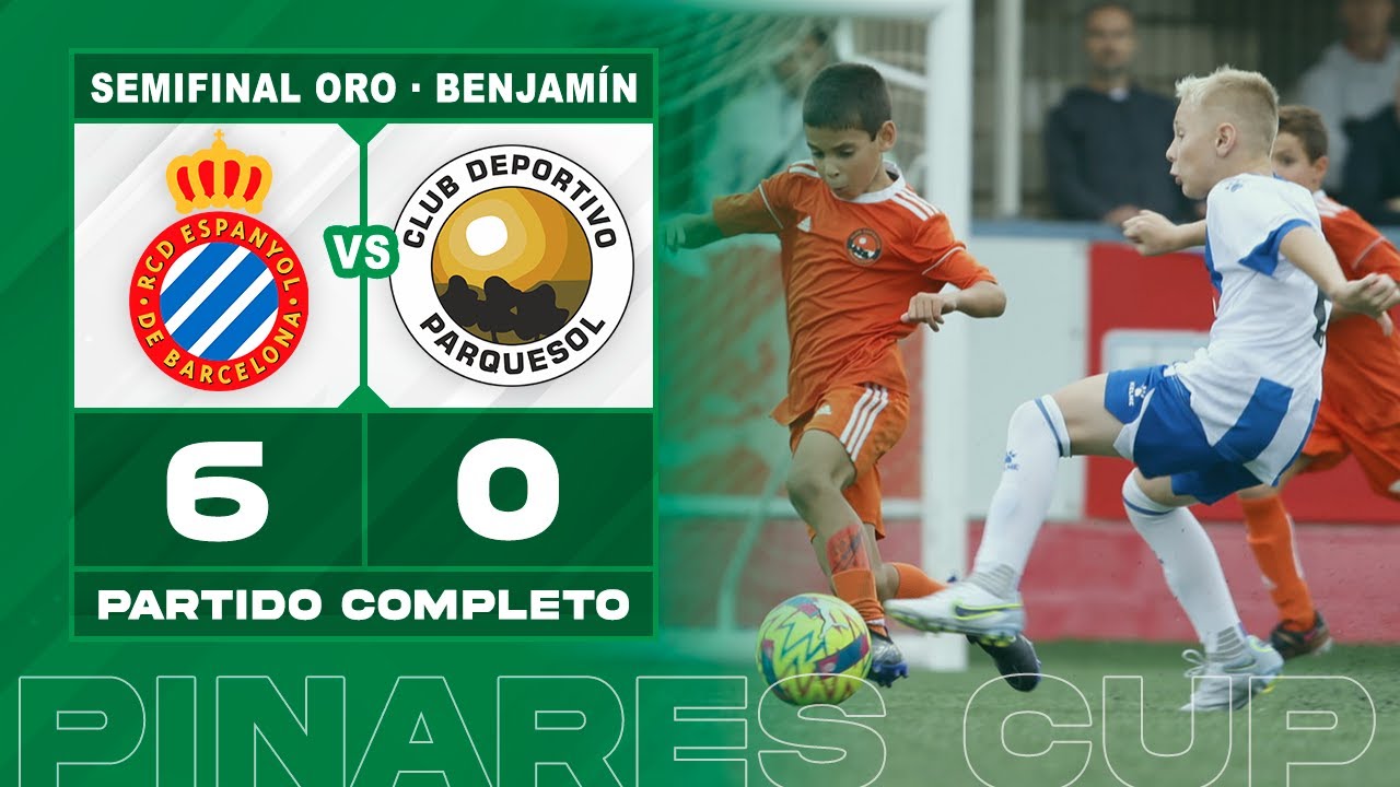 R.C.D Espanyol 6-0 C.D. Parquesol | Benjamín | 1/2 FINAL | FASE ORO | PARTIDO COMPLETO