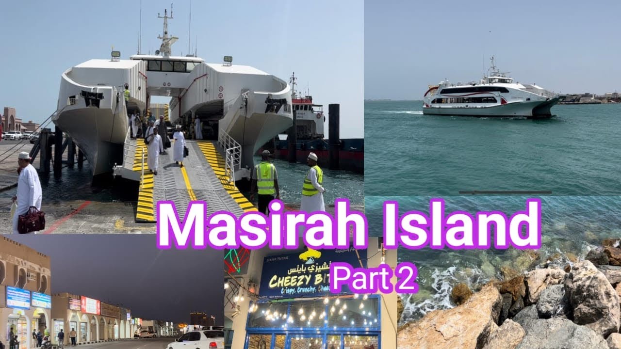 Masirah Island, Sultanate of Oman| Part-2| Vlog-23