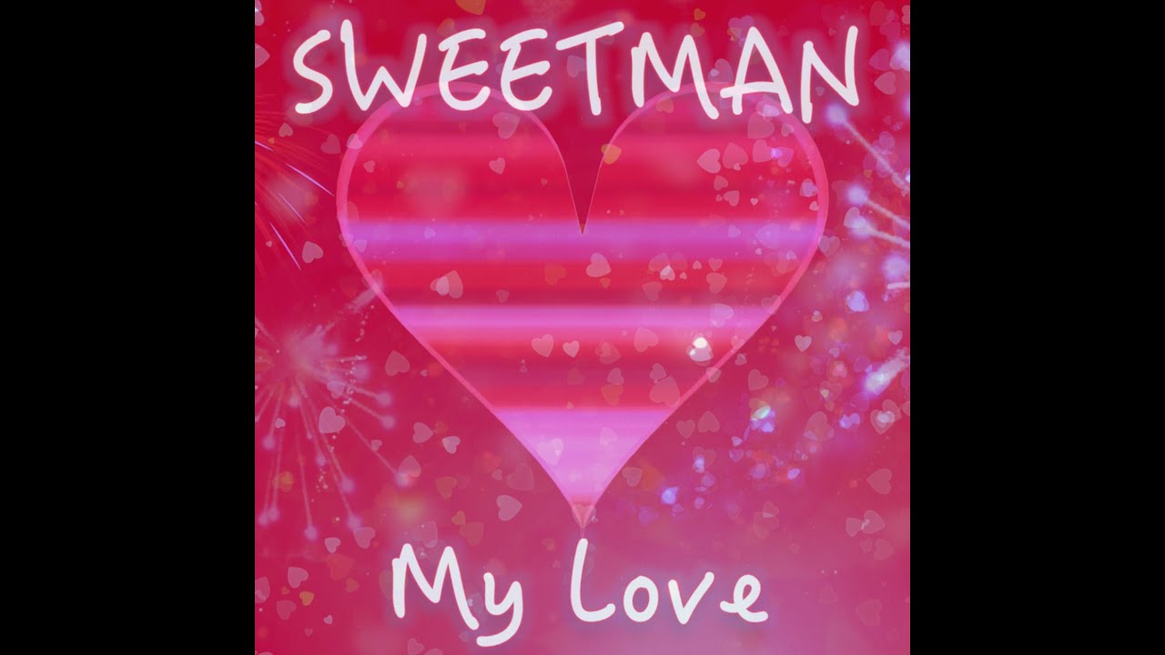 Sweetman - My Love (videoclip)