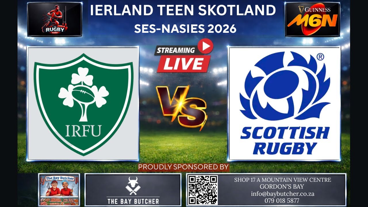 Ireland vs Scotland 2026 Six Nations Live Commentary In Afrikaans