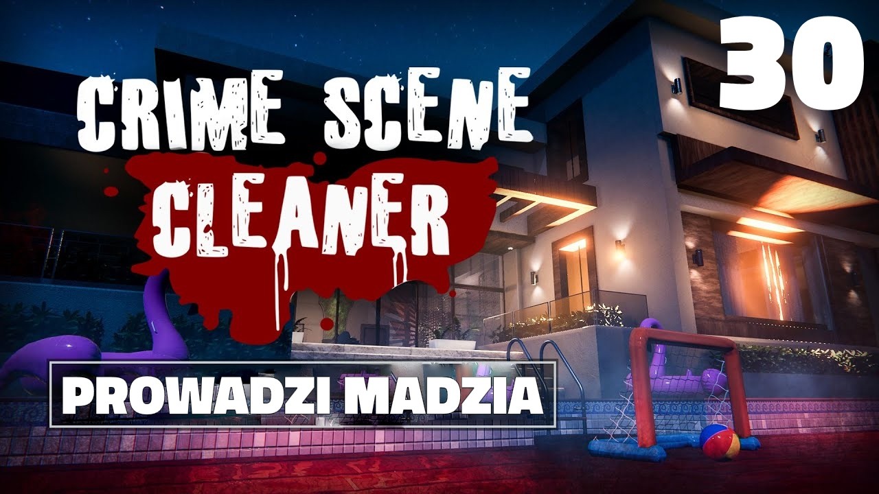 Crime Scene Cleaner #30 - Piekło tworzenia gier