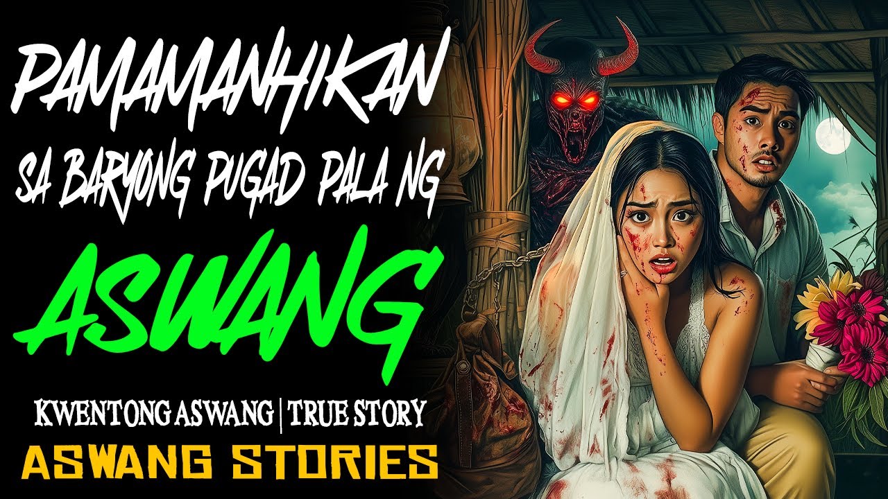 BINATANG PINAIBIG AT NAMANHIKAN SA BARYONG PUGAD PALA NG ASWANG | Kwentong Aswang | True Story