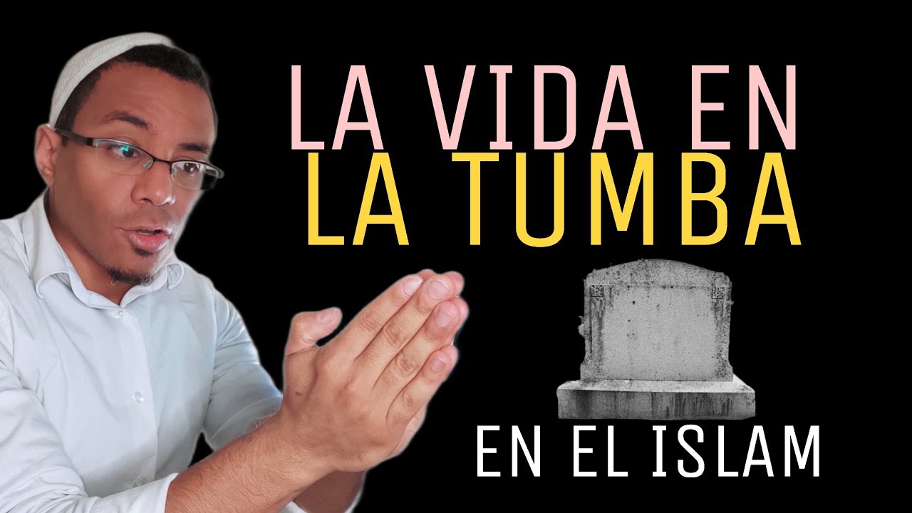 ¿Qué Pasa Después de la MUERTE en el Islam? VIDA EN LA TUMBA | Karamy