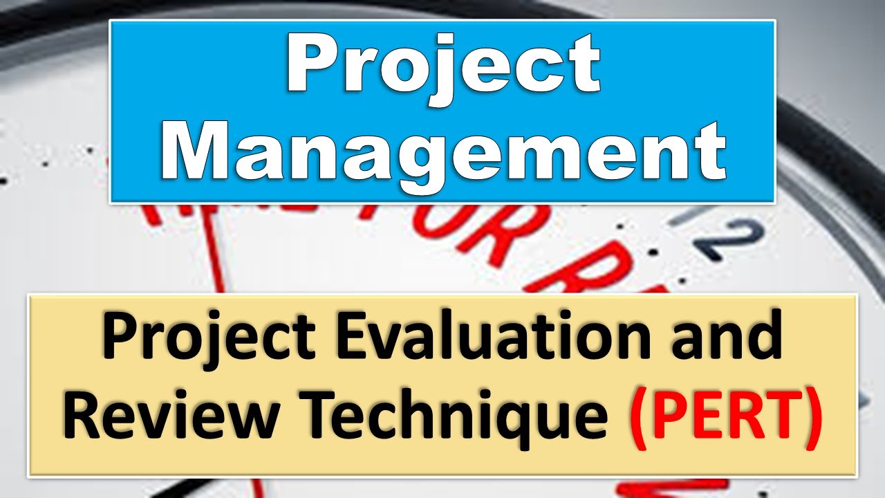 Project Evaluation and Review Technique (PERT)|| Well explained Example