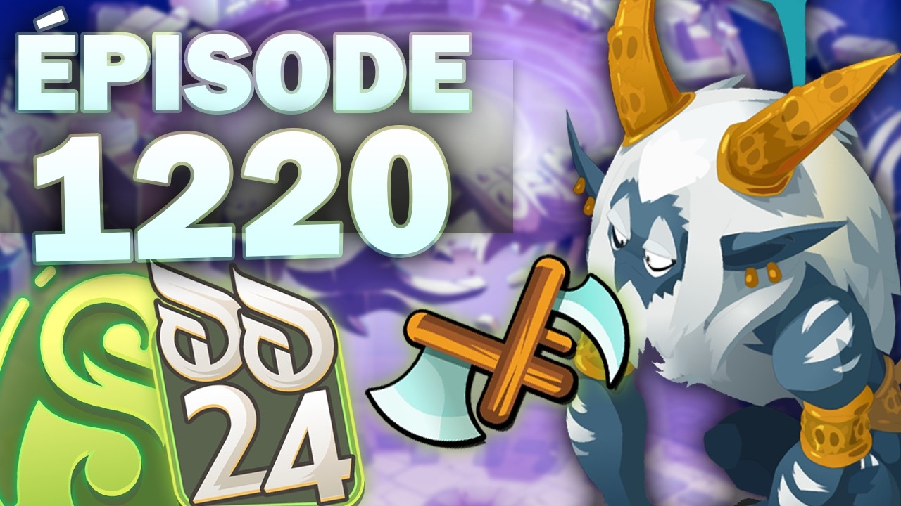 Défi des 24 : Épisode 1220 - XP MÉTIERS DE RÉCOLTE [TEAM 3]