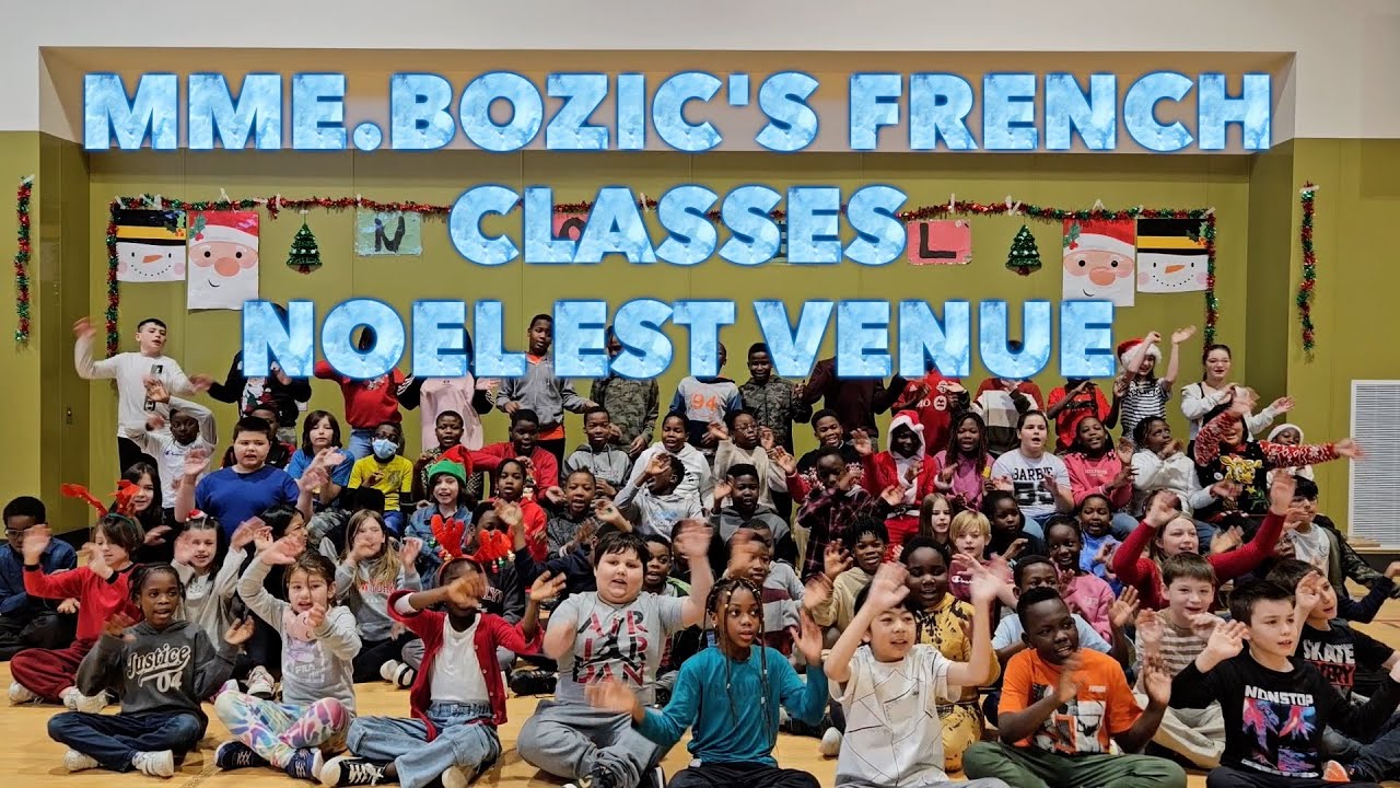 Mme Bozic's French Classes - NOEL EST VENUE