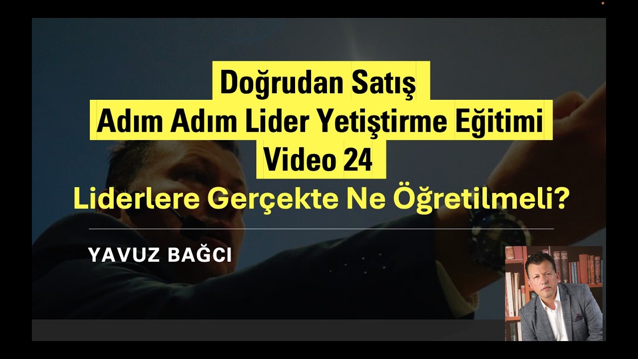 Liderlere Gerçekte Ne Öğretilmeli?