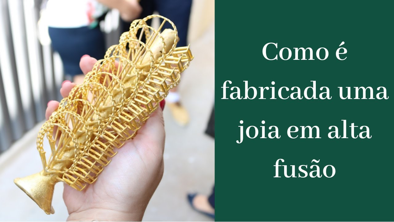 Como é fabricada uma joia em alta fusão
