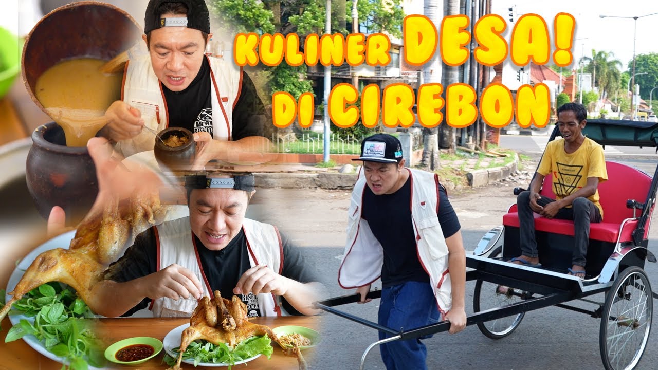 BIKIN NGILER Jalan-Jalan ~ Makanan Yang Wajib Dicoba Kalau ke Cirebon !!(episode 17)