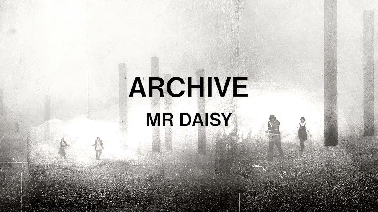Archive - Mr Daisy - Live at Auditorium Parco Della Musica - Rome