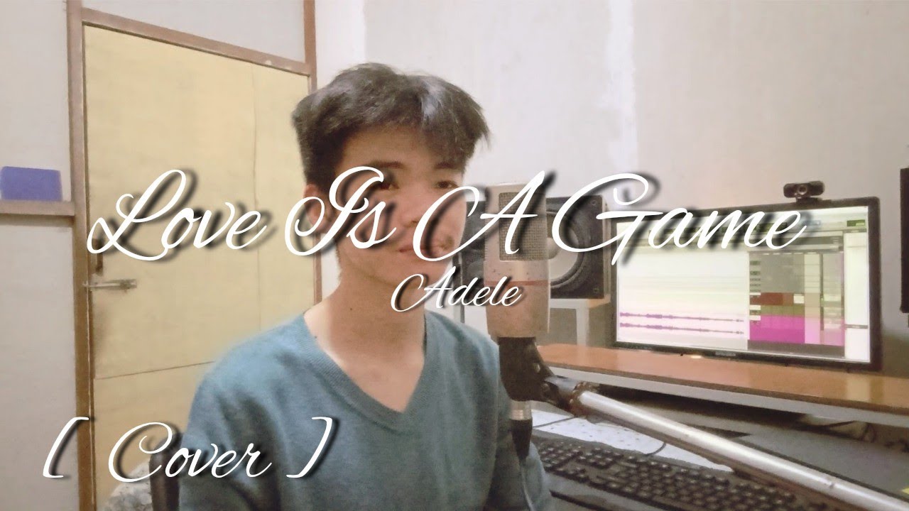 Love Is A Game - Adele | Cover - Sai Htet 