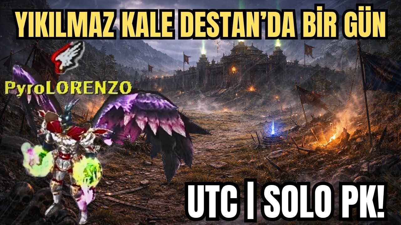 YIKILMAZ KALE DESTANDA BİR GUN |UTC |SOLO PK #destan #knightonline