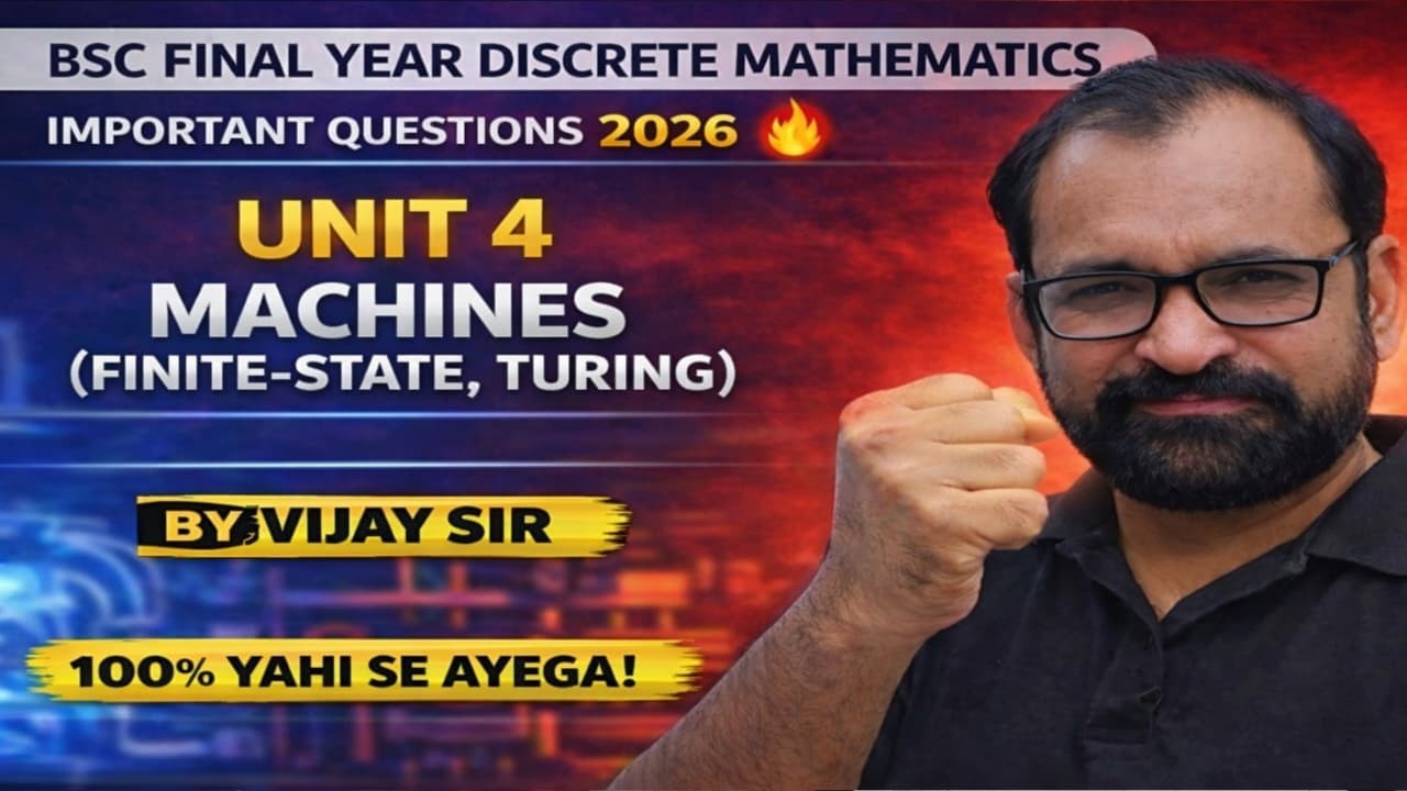 IMP Question Discrete Mathematics Unit-4 | Finite State Machine | Bsc 3rd year