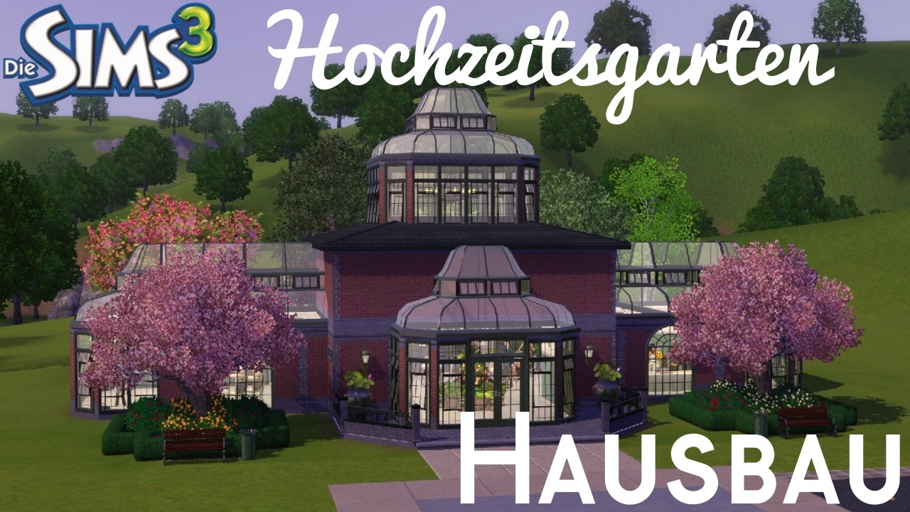 Sims 3 Hausbau - Magnolia Hochzeitsgarten