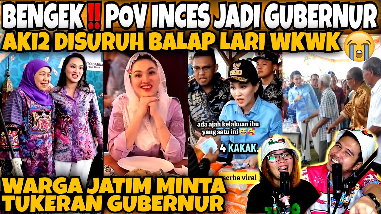 BENGEK🤣‼️POV INCES JADI GUBERNUR‼️AKI2 DISURUH BALAP LARI‼️WARGA JATIM MINTA TUKER GUBERNUR‼️