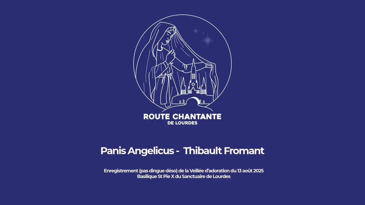 Panis Angelicus - Thibault Fromant