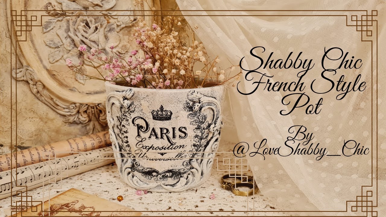 Shabby Chic French Style Pot- Working with Redesign with Primavtransfer