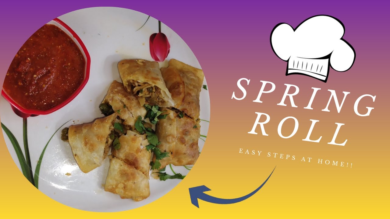 Spring Roll At Home Recipe | Easy Steps |