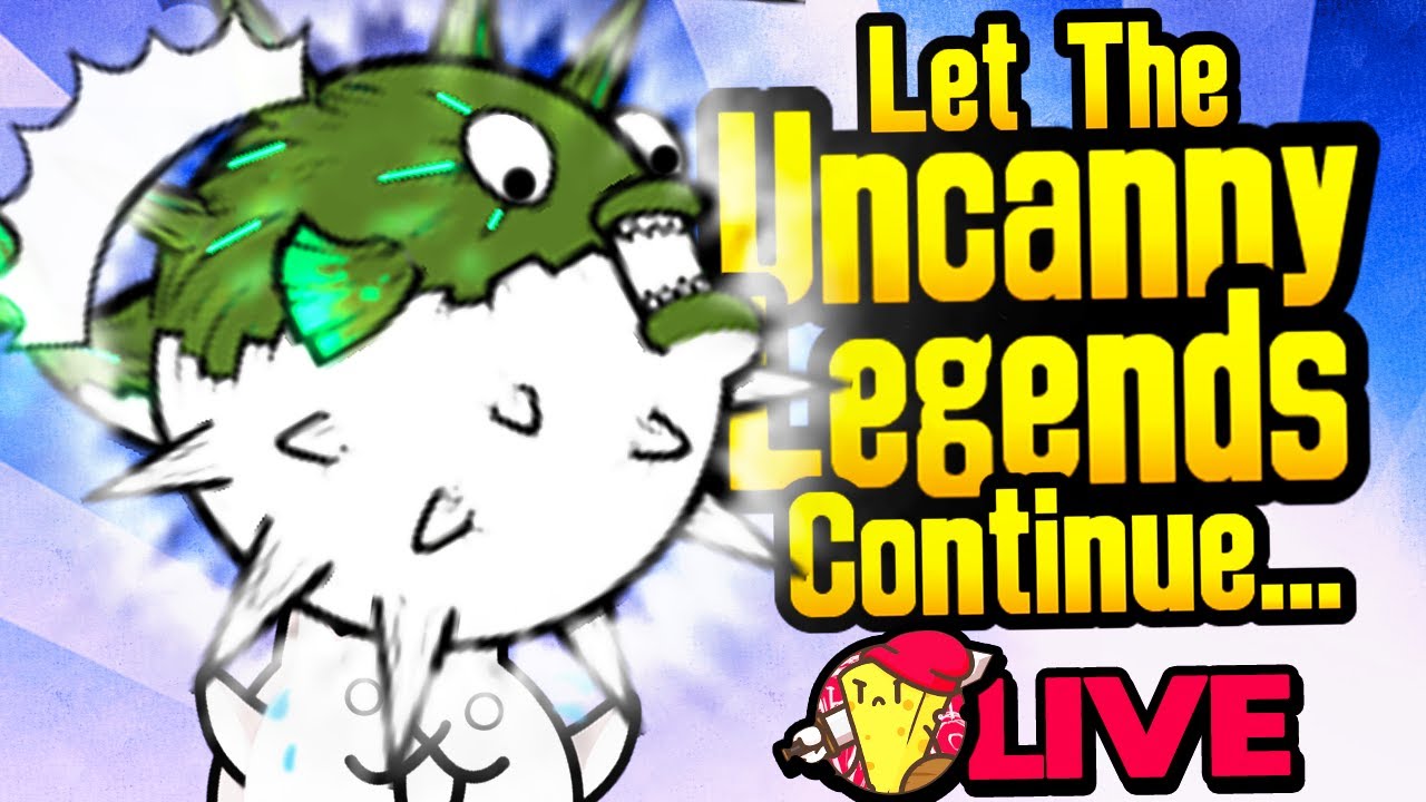 Let the Uncanny Legends Continue! | Battle Cats LIVE