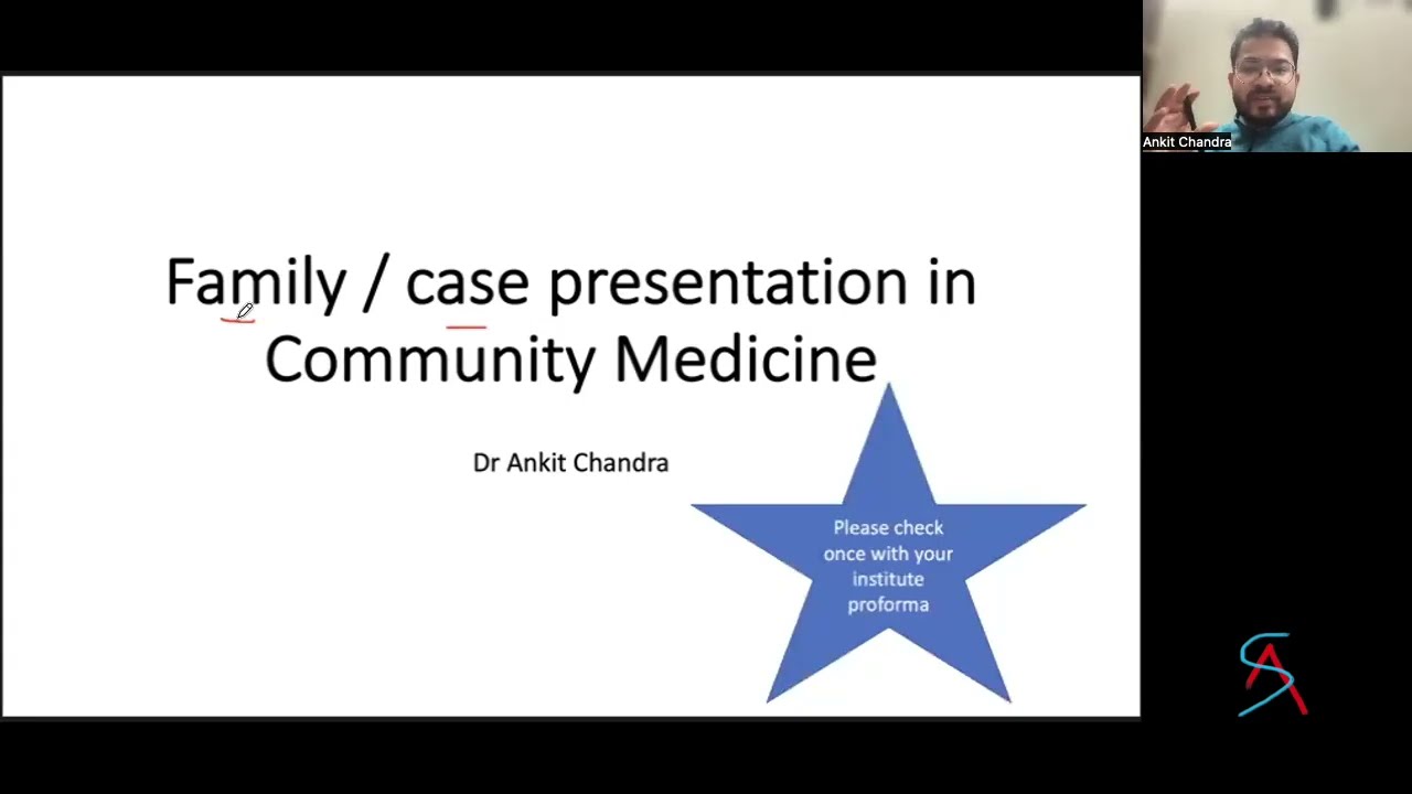Clinico-psycho-social case/family presentation - History taking (Community medicine |PSM|SPM)