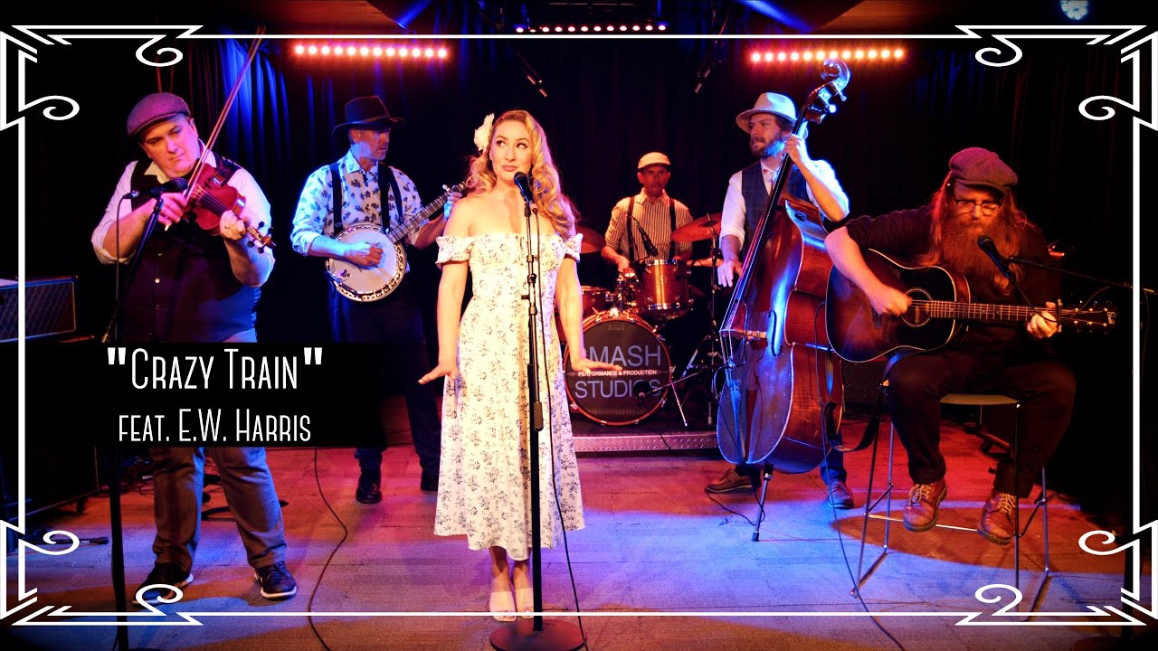 “Crazy Train” (Ozzy Osbourne) Bluegrass Cover by Robyn Adele Anderson ft E.W. Harris