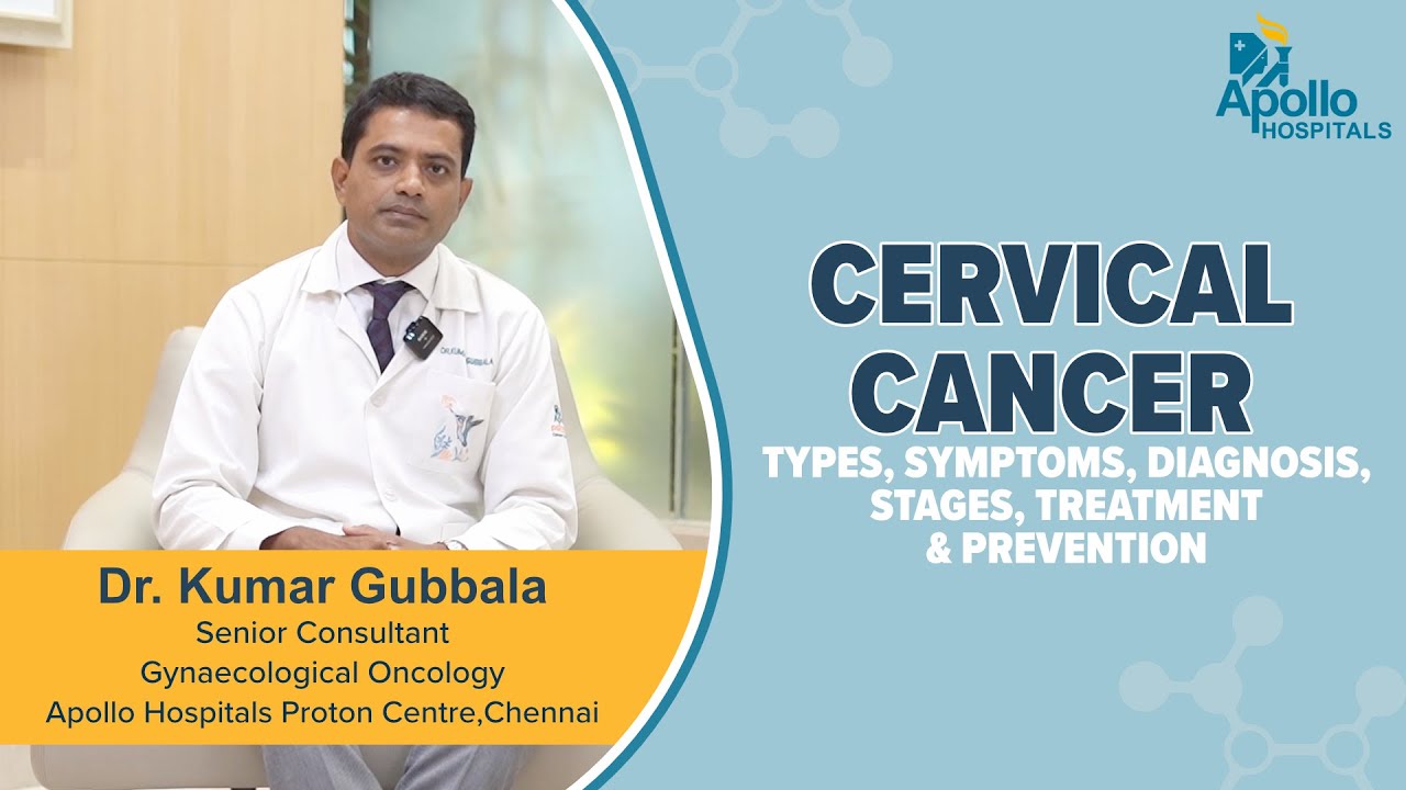 Apollo Hospitals | Cervical Cancer | Dr. Kumar Gubbala