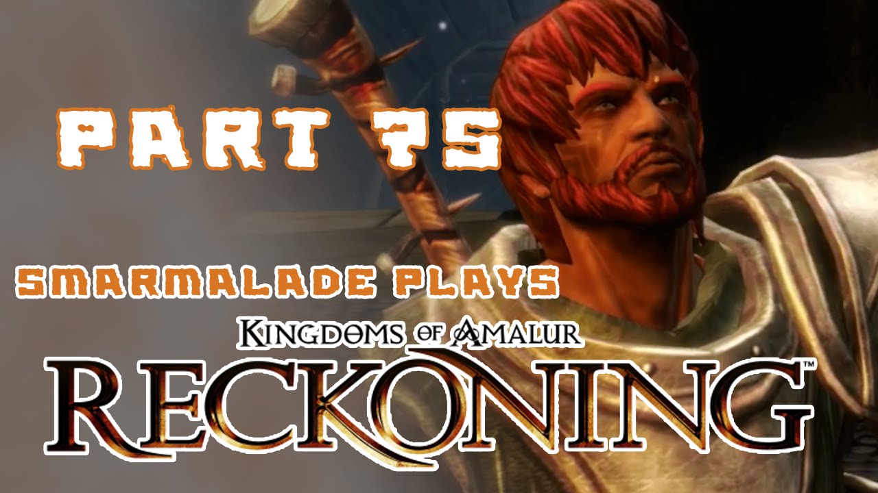 Kingdoms of Amalur #75 - Kickstarter Science with Fomorous Hughes [blind playthrough w/ commentary]