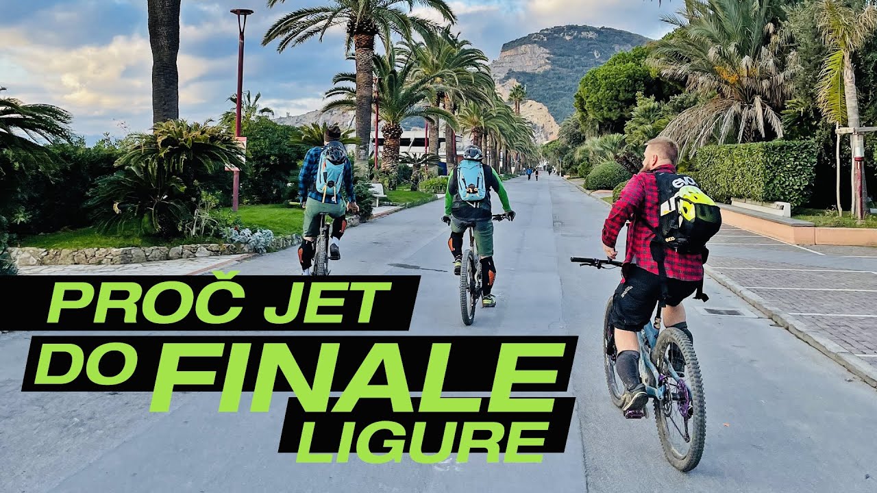 Proč jet do Finale Ligure.