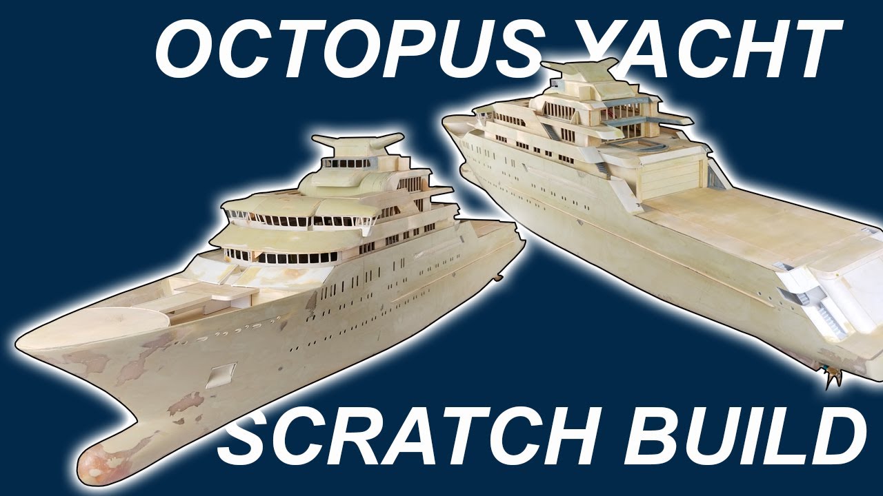 RC Octopus Yacht Scratch Build Part 5