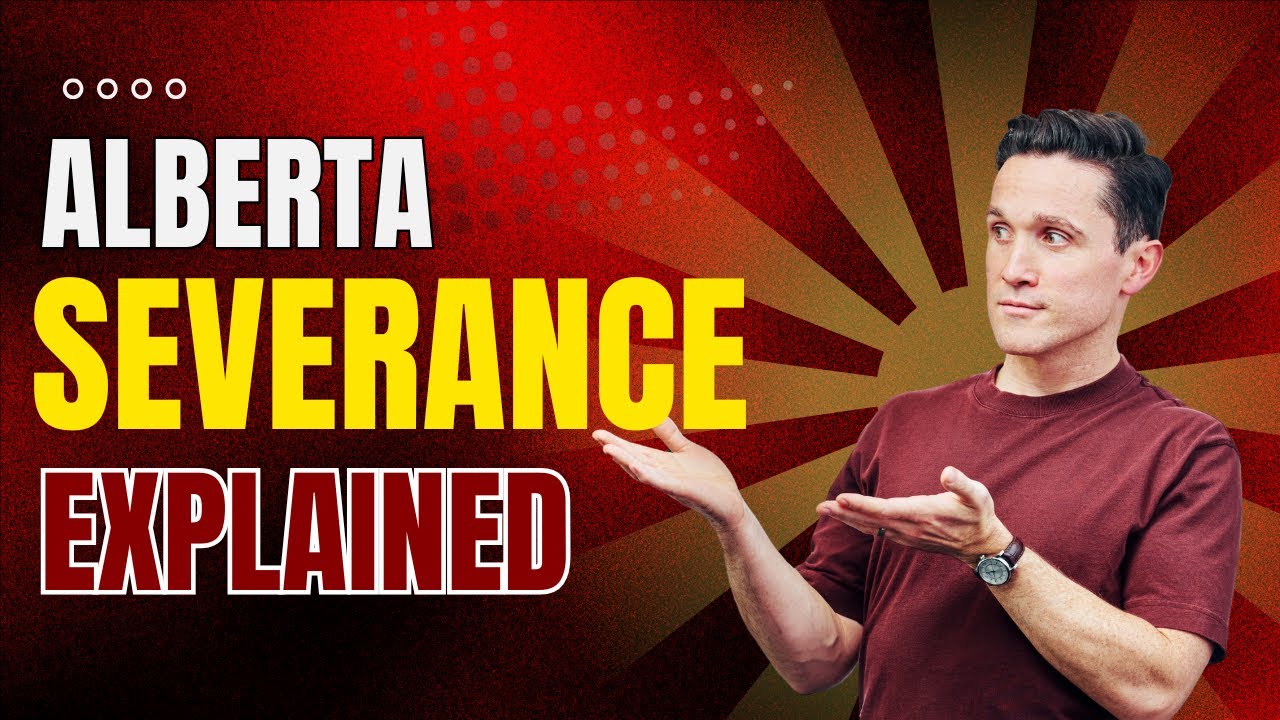 Severance Pay in Alberta: Essential Tips for Success
