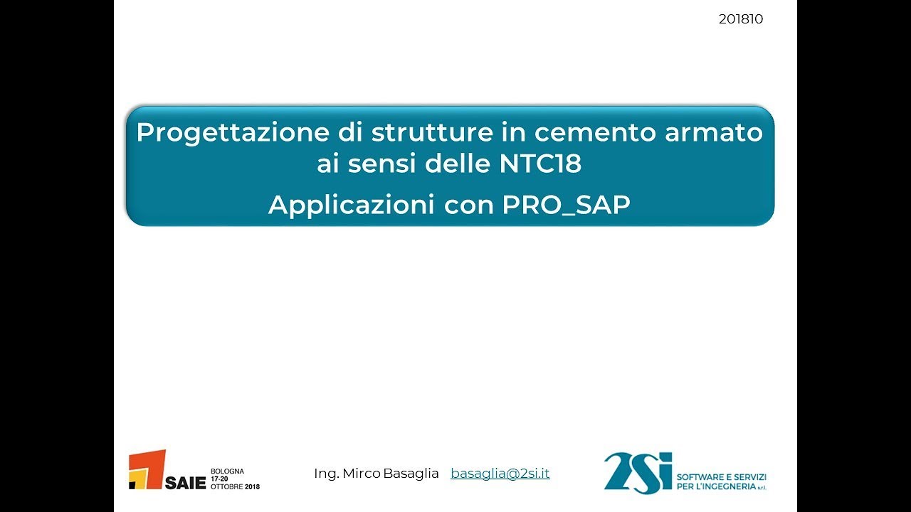 PRO_SAP: strutture in cemento armato calcolate con le NTC 2018