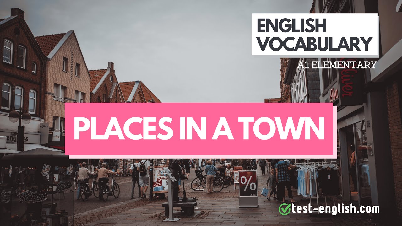 Places in a town – A1 English Vocabulary
