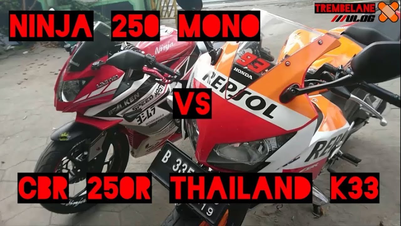 Ninja 250 Mono VS CBR 250 Thailand K33 Pilih Mana?