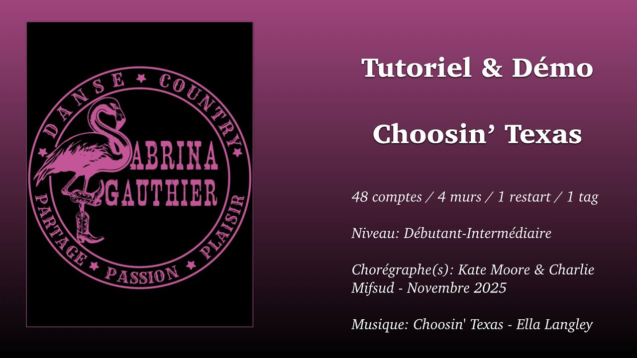 Tutoriel & Démo Choosin' Texas - Danse Country Sabrina Gauthier