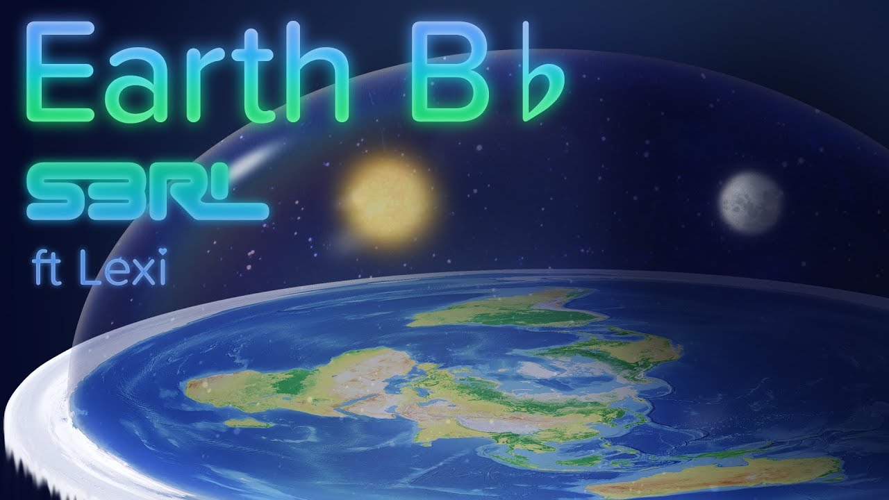 Earth B♭ - S3RL ft Lexi