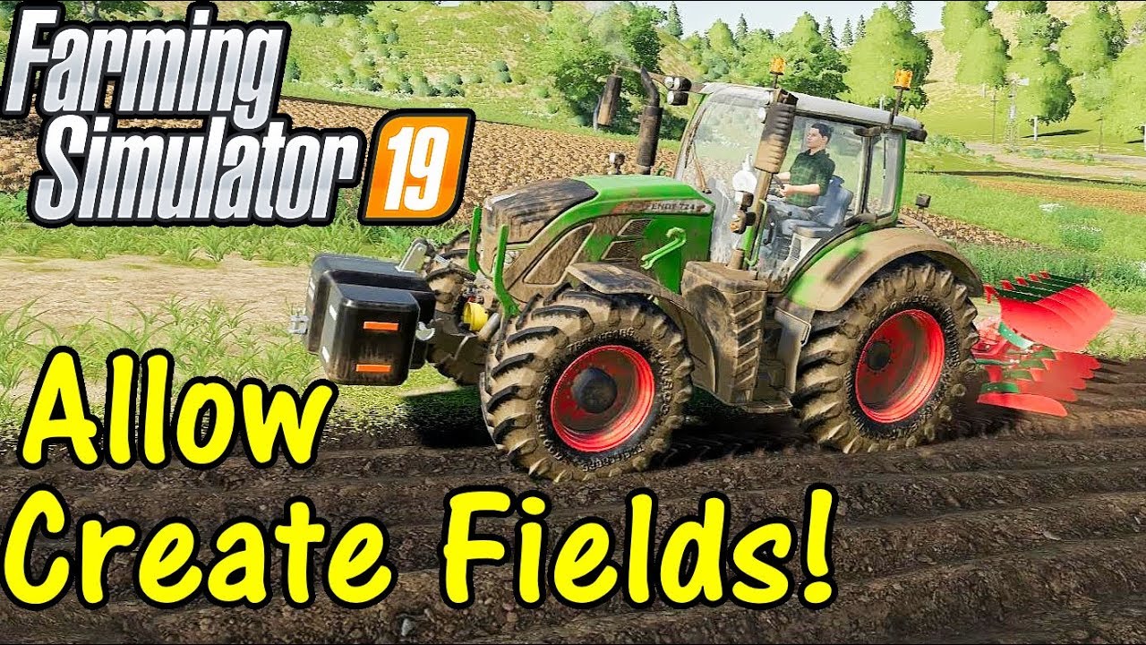 Let's Play Farming Simulator 19 #13: Allow Create Fields!