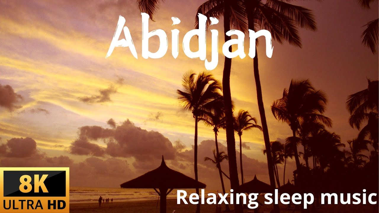 abidjan   Inspiring Music Relaxing Urban Explorations 8K ultra Film meditation