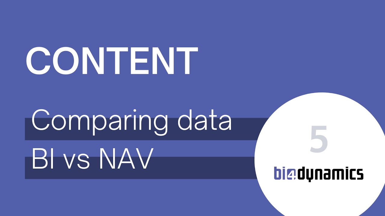 5 - Content Comparing Data BI vs NAV